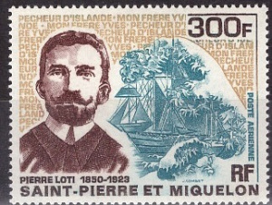 Сан-Пьер и Микелон, 1969, Пьер Лоти, Писатель, Корабль, 1 марка, 70 Евро